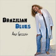 Ana Gazzola - Brazilian Blues (2018)