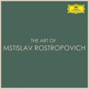 Mstislav Rostropovich - The Art of Mstislav Rostropovich (2021)