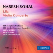 Martyn Brabbins - Naresh Sohal: Violin Concerto & Lila (2025)