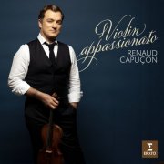 Renaud Capuçon - Violin appassionato (2025)