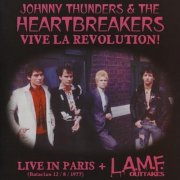 Johnny Thunders & The Heartbreakers - Vive La Revolution! (1999)