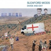 Sleaford Mods - Divide and Exit (10th Anniversary Edition) (2024) [Hi-Res]