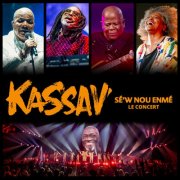 Kassav' - Sé'w nou Enmé, le concert (2024) [Hi-Res]