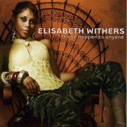 Elisabeth Withers - It Can Happen To Anyone (2007)