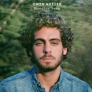 Omer Netzer - Goodbye Song (2015)