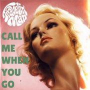 Travelin' Man - Call me when you go (2026)