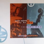 James Morrison - Two The Max (1992)