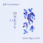 Jav Contreband & Nguyên Lê - Onety One (2025) [Hi-Res]