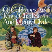 Chad & Jeremy - Of Cabbages & Kings (Expanded) (1967/2016)