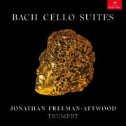 Jonathan Freeman-Attwood - J.S. Bach: Cello Suites (Arr. for Trumpet by Jonathan Freeman-Attwood) (2025) Hi-Res