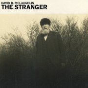 David B McLaughlin - The Stranger (2023)