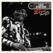 Clarence "Gatemouth" Brown - Live From Austin, TX (2019) [Hi-Res]