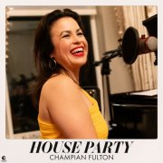 Champian Fulton - House Party (2026) [Hi-Res]
