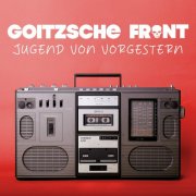 Goitzsche Front - Jugend von vorgestern (Re-Recorded 2024) Hi-Res