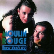 Moulin Rouge - Boys Don't Cry (1989)