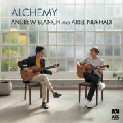 Andrew Blanch & Ariel Nurhadi - Alchemy (2020) [Hi-Res]