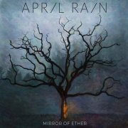 April Rain - Mirror of Ether (2021) [Hi-Res]