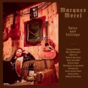 Marques Morel - Tales and Tellings (2024) Hi-Res