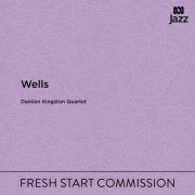 Damien Kingston Quartet - Wells (2021)