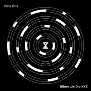 VA - XYZ: Cinq Ans (2023)