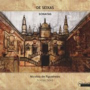 Nicolau de Figueiredo - Carlos de Seixas: Sonatas (2011)