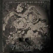 The Mavericks - In Time (10th Anniversary Deluxe) (2023) [Hi-Res]