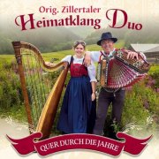 Orig. Zillertaler Heimatklang Duo - Quer durch die Jahre (2026)