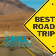 VA - Best Road Trip Chill Songs (2023)