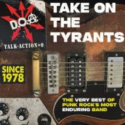 D.O.A. - Take On The Tyrants - The Very Best of Punk Rock's Most Enduring Band (2026)