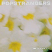 Popstrangers - In Spirit (2022)