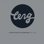 VA - Fifteen Years Of Leng Records 2010-2025 (2025)