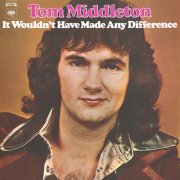 Tom Middleton - It Wouldn't Have Made Any Difference (2026)