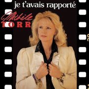 Michele Torr - Je t'avais rapporté (1988)