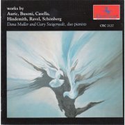 Dana Muller & Gary Steigerwalt - Auric, Busoni, Casella, Hindemith, Ravel & Schoenberg: Works for Piano Duo (1992)