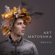 Art Matoshka - Déclic (Radio Edit) (2025) Hi-Res