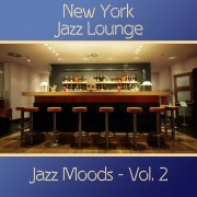 New York Jazz Lounge - Jazz Moods, Vol. 2 (2014)