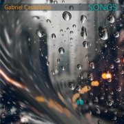 Gabriel Castellano - Songs (2023) Hi-Res