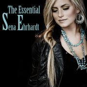 Sena Ehrhardt - The Essential Sena Ehrhardt (2015)