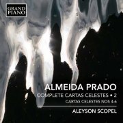 Aleyson Scopel - Almeida Prado: Complete Cartas Celestes, Vol. 2 (2017) [Hi-Res]