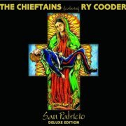 The Chieftains Featuring Ry Cooder - San Patricio (2010) [CD+Bonus DVD]