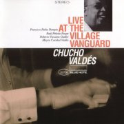 Chucho Valdes - Live at the Village Vanguard (1999)