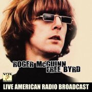 Roger McGuinn - Free Byrd: Live American Radio Broadcast (2020)