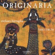 Stefano Battaglia Theatrum - Originaria (2003)