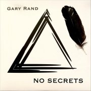 Gary Rand - No Secrets (2024)