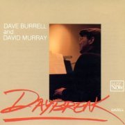 Dave Burrell and David Murray - Daybreak (1989)