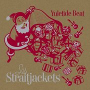 Los Straitjackets - Yuletide Beat (2009)