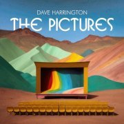 Dave Harrington - The Pictures (2023) [Hi-Res]