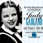 Judy Garland - Lost Tracks 2, 1936-1967 (2019)