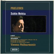 Wiener Philharmoniker & Zubin Mehta - Liszt: Les Préludes; Wagner: Lohengrin, Meistersinger, Parsifal (1967/2026) [Hi-Res]