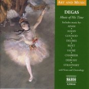 Laurent Martin, Pierre-Alain Volondat, Patrick de Hooge, Francois-Joel Thiollier - Art & Music: Degas - Music Of His Time (2003)